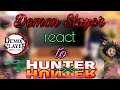 Demon Slayer react to HunterxHunter // Gon Freecss // READ DESC