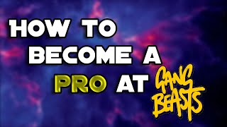 How to Become a PRO in Gang Beasts! 7 tips! screenshot 5