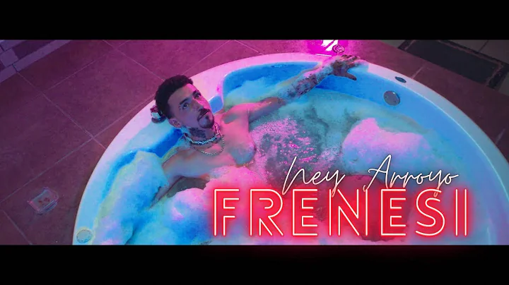 Frenesi-Ney Arroyo (Video Oficial)(@IM Rcords Mx)