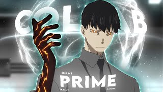 Collab on my Prime [AMV/ EDIT] Quick Edit
