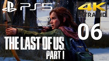 THE LAST OF US PART 1 PS5 Walkthrough Gameplay Part 6  [ 4k HDR 60FPS ]- No Commentary