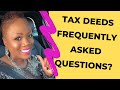 Tax Deed Investing Frequently Asked Questions www.TheJackieJackson.com