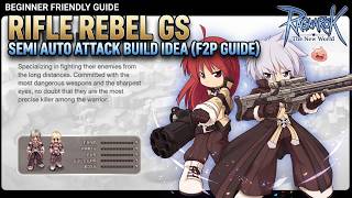 Rifle Rebel GS Semi Auto Attack Build Idea (F2P Guide) Stats, Skills & Gear | Ragnarok The New World screenshot 2