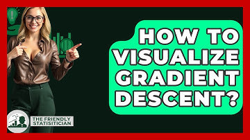 How To Visualize Gradient Descent? - The Friendly Statistician