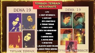 TERBAIK-TERBAIK (REJUVINATE) FULL ALBUM - DEWA 19 (GOOD AUDIO)