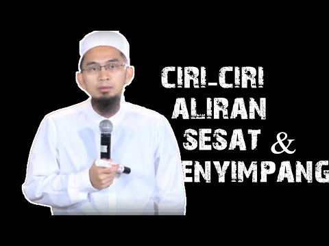 Ciri Aliran Yang Sesat Dan Menyimpang || Ustadz Adi Hidayat Lc MA