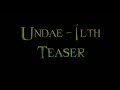 Undaelth  teaser