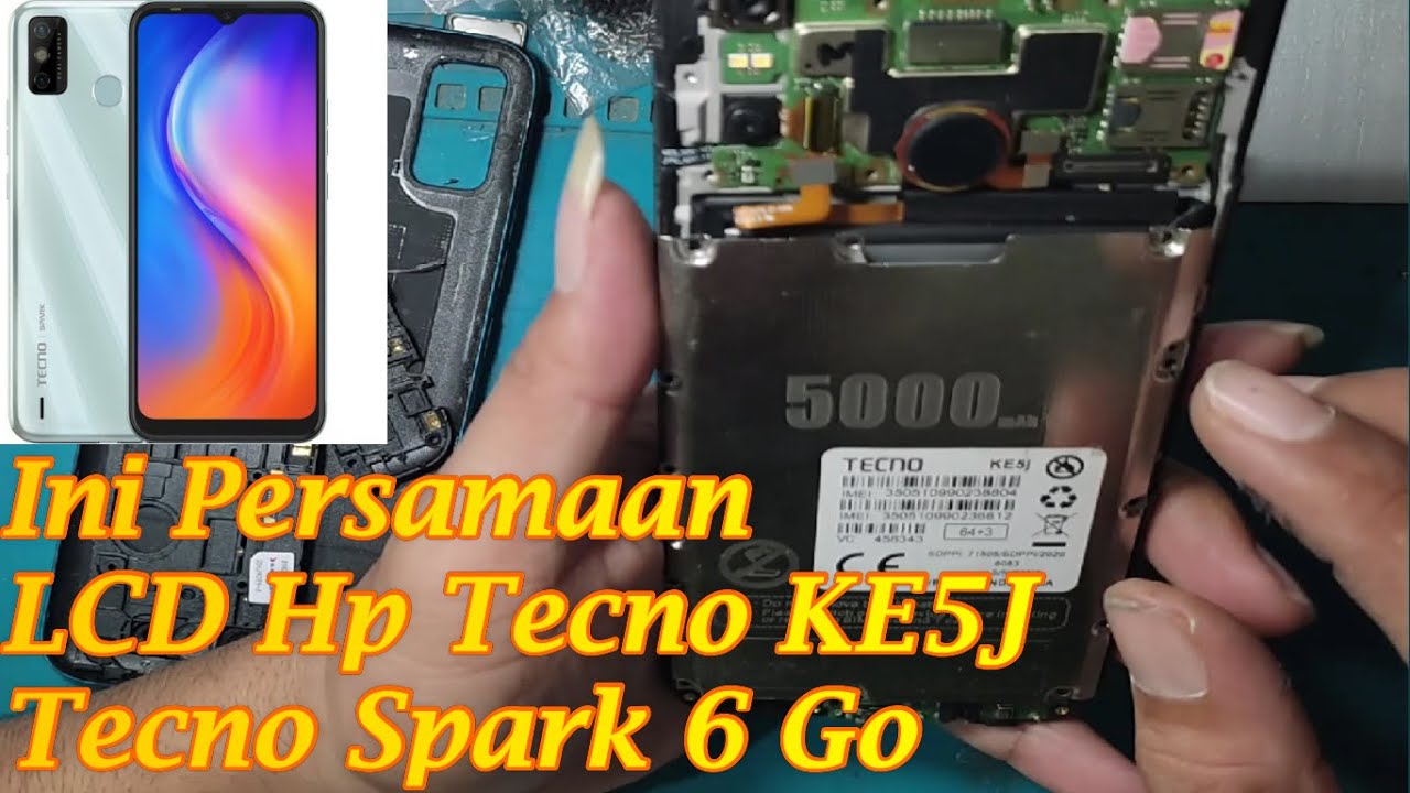 yang-cari-persamaan-lcd-tecno-ke5j-spark-6-go-ku-kasi-tau-cara-ganti