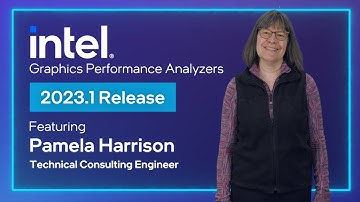 Intel® Graphics Performance Analyzers 2023.1 Release | Intel Software
