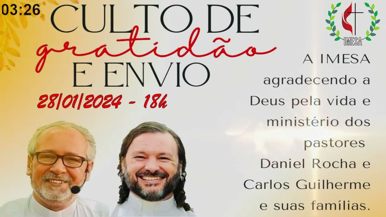 28/01/2024 - Culto Vespertino - Gratidão e envio dos Pastores Daniel Rocha e Carlos Guilherme