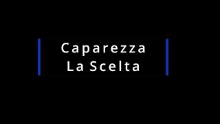 Caparezza - La Scelta (Lyrics)