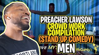 Preacher Lawson Crowd Work Compilation (Stand Up Comedy) - Men