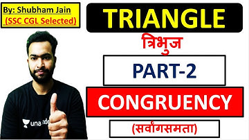 Congruencyसर्वांगसमता Explained in Detail  TRIANGLE Part 2| SSC CGL  SSC CHSL | Shubham Jain Rbe