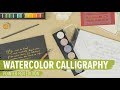 Watercolor Calligraphy For Beginners - Pointed Pen Edition