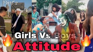 😎Boys Attitude VS Girls Attitude Tik tok video 😈Boys Power Vs Girls Attitude Tik tok video😈 part 2
