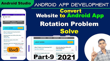 How to Convert Website into Android App in Android Studio 2021 | Rotation Problem Solved | Hindi