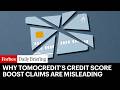 TomoCredit Says It Will Boost Your Credit Score—But Here’s Why That’s Misleading