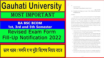 Guwahati University Revised Exam Form Fill Up Notice 2022 | BA BSC BCOM 1st, 3rd and 5th Semester