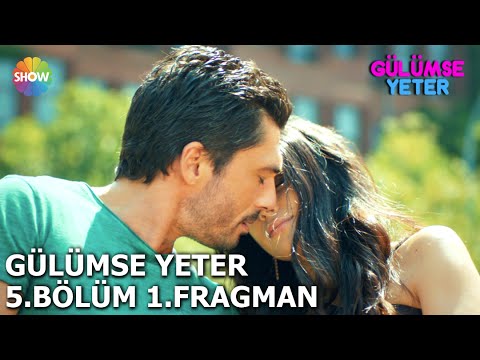 Gülümse Yeter 5.Bölüm 1.Fragman