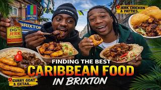 Finding The Best Caribbean Food in BRIXTON