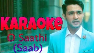 O Saathi Itna To Bas Karde Full Karaoke (Karaoke Websites), Shaab, Instrumental, With Lyrics song