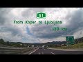 SLO - A1 - Koper to Ljubljana - July 2018