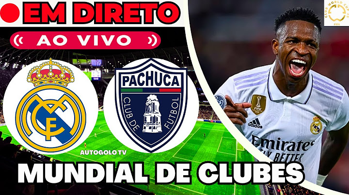 🔴REAL MADRID X PACHUCA ( EM DIRETO ) MUNDIAL DE CLUBES 2025 | JOGO AO VIVO