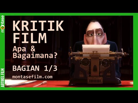 KRITIK FILM: ANTARA SELERA DAN PENILAIAN OBYEKTIF | SERI 1/3