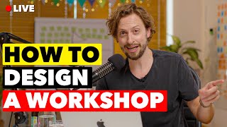 How To Design An Amazing Team Collaboration Workshop  Full Live Session