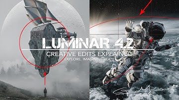 Luminar 4.2 : Creative Edits Explained