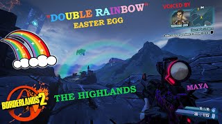 Borderlands 2 | "Double Rainbow" Easter Egg Location | The Highlands | Maya OP10 | PC Steam.