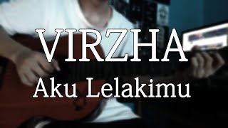 Virzha - Aku Lelakimu (Fingerstyle Guitar Cover)