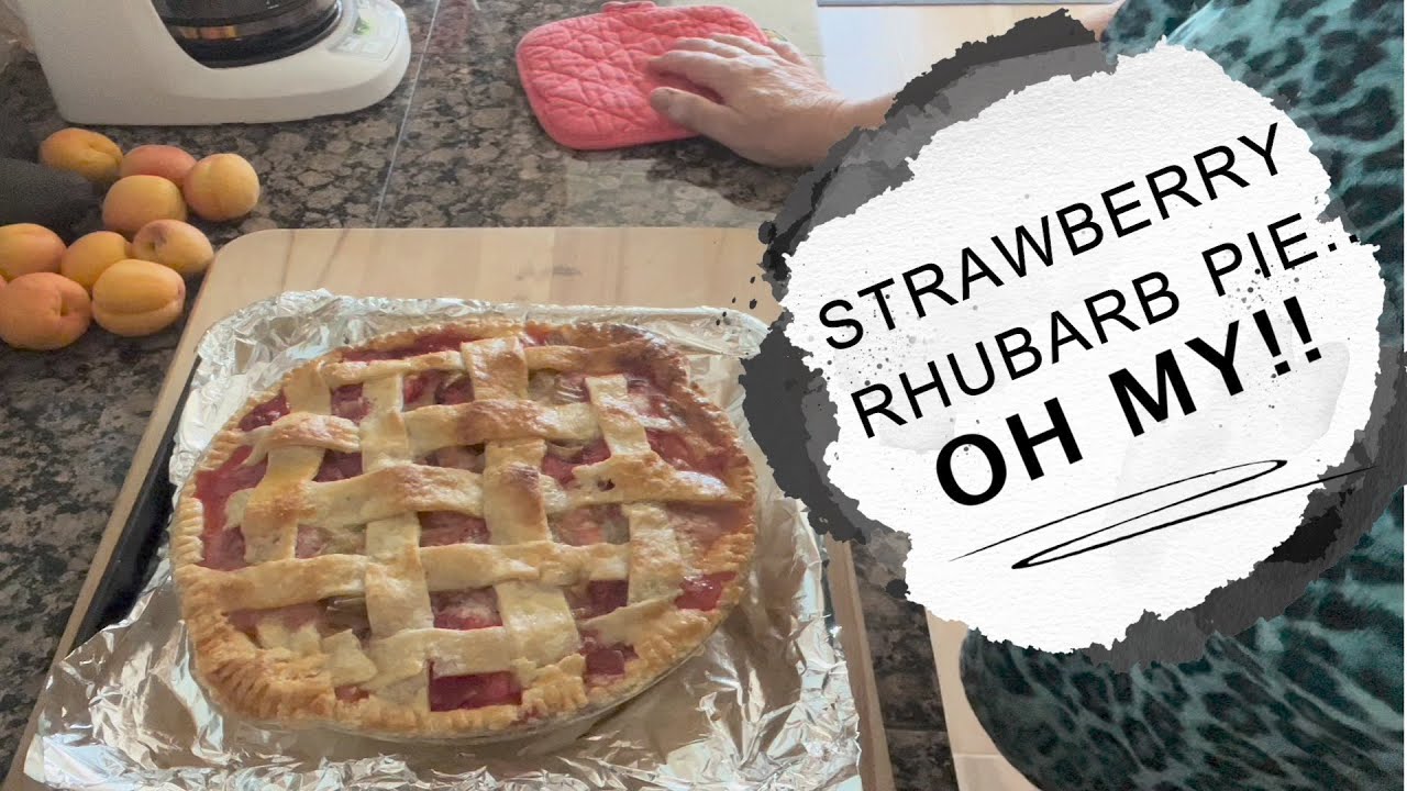 PIE LOVERS....Try this DELICIOUS recipe for STRAWBERRY RHUBARB Pie