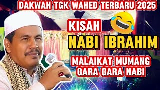 DAKWAH TGK WAHED TERBARU 2025 PALENG LUCU _GAMPONG RAYA PALEU ACEH TIMUR