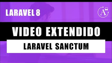 Crear API REST Laravel 8 | Vídeo Extendido Laravel Sanctum