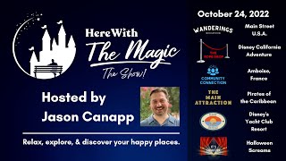 Here With The Magic Show - October 24, 2022