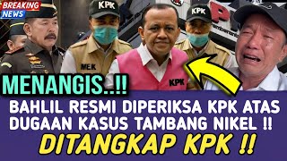 Download Lagu BAHLIL MENANGIS !! TEPAT HARI INI BAHLIL DI PERIKSA KPK, JOKOWI KETAR KETIR. MP3 Download Lagu BAHLIL MENANGIS !! TEPAT HARI INI BAHLIL DI PERIKSA KPK, JOKOWI KETAR KETIR. MP3