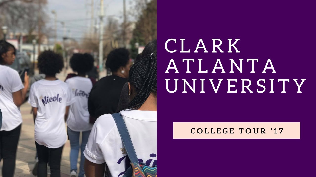 College Tour Clark Atlanta University YouTube