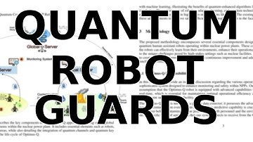 Quantum Robots are Learning to Safeguard Nuclear Power Plants