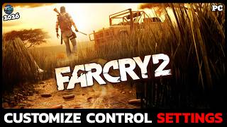 How to Customize Controls in Far Cry 2 | Ultimate Guide