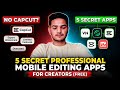 “No CapCut? 5 Secret Professional Mobile Editing Apps For Creators (Free)” || @VishuEditors