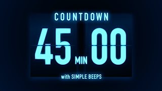 45 Minutes Countdown Timer 🔵 Flip Clock with Simple Beeps