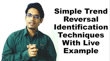 Simple Trend Reversal Identification | By Abhijit Zingade