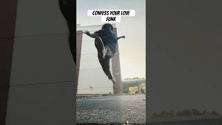 Confess Your Love Funk Dance Trend