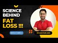 Science behind fat loss  dietitian gautam jani  fg group