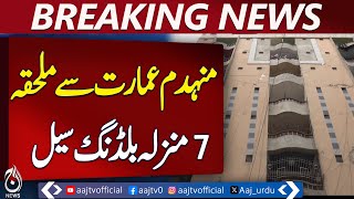 Seven-Storey Building Sealed Near Collapse Site in Karachi - Pakistan News