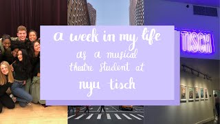 College Week In My Life as a Musical Theatre Major at NYU Tisch