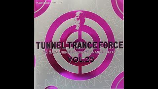 Tunnel Trance Force Vol.  25 CD 2