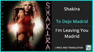 Shakira - Te Dejo Madrid Lyrics English Translation - Spanish and English Dual Lyrics  - Subtitles