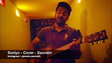 Soniyo | Soniyo 2.0 | Cover by Saurabh | #musicofsaurabh